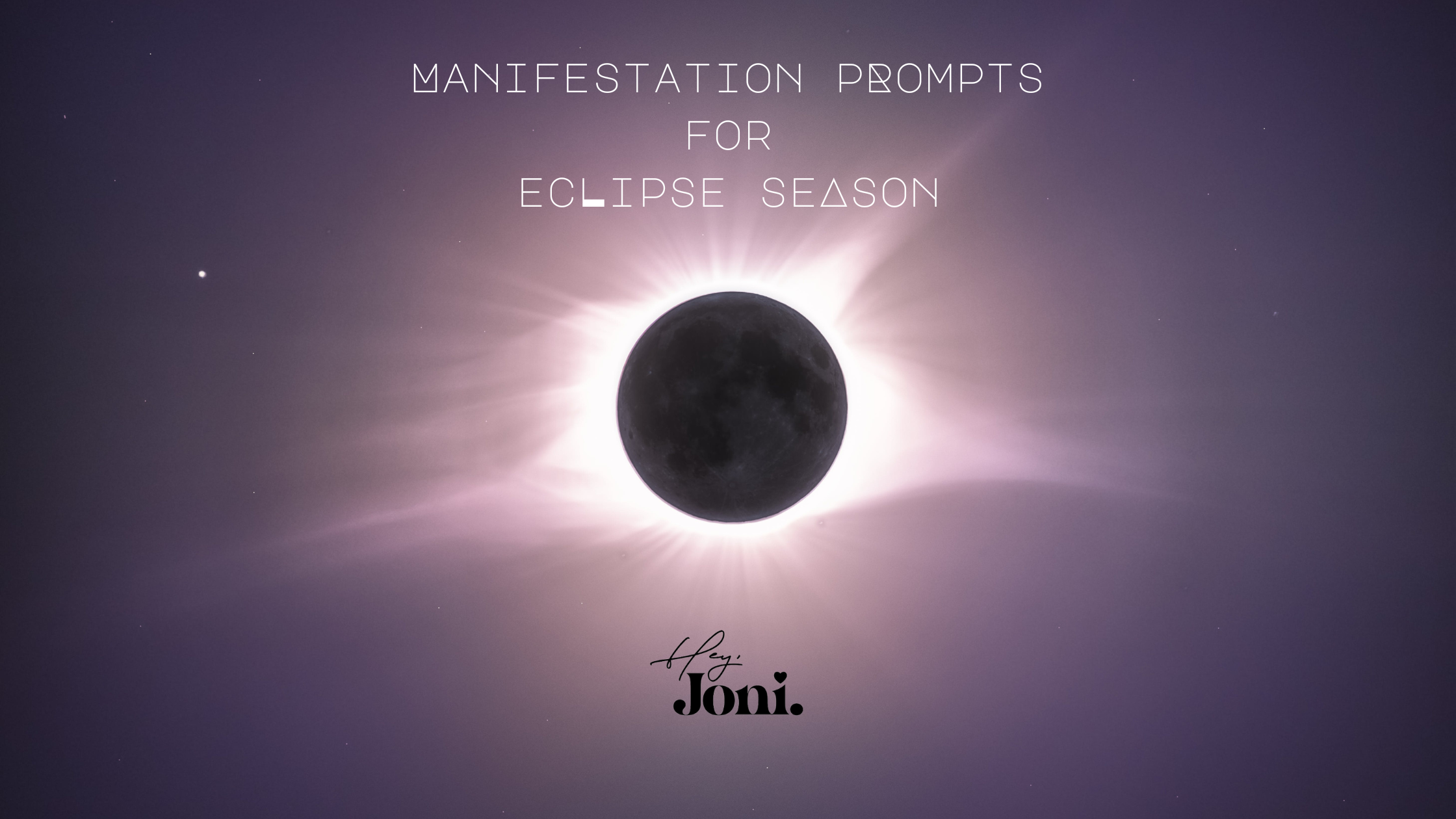 3 Ways to Manifest the Sh*t Out of This Total Eclipse